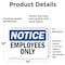 Signmission Employees Only OSHA Notice Sign, Vinyl Decal, 14in W x 10in L, 2PK OS-2PACK-NS-D-1014-L-15610 - alternate 2